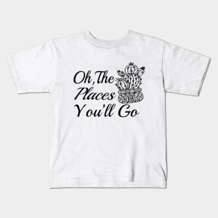 Oh The Places You'll Go Design Kids T-Shirt